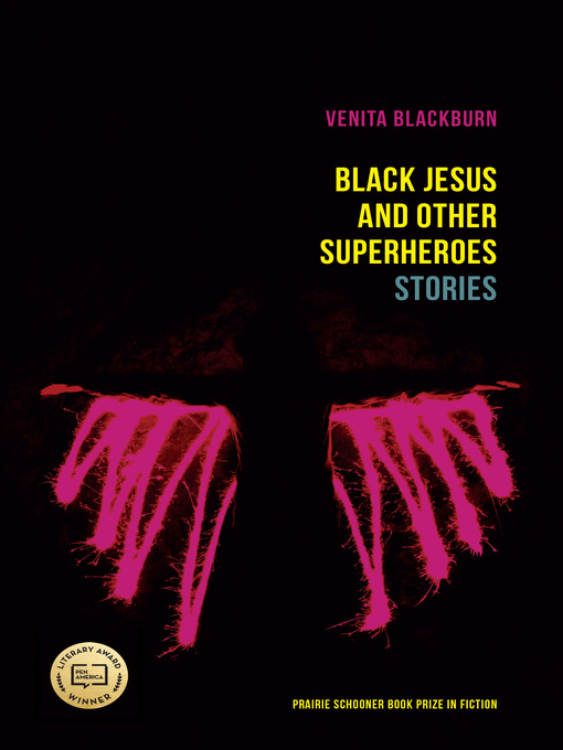 Title details for Black Jesus and Other Superheroes by Venita Blackburn - Available